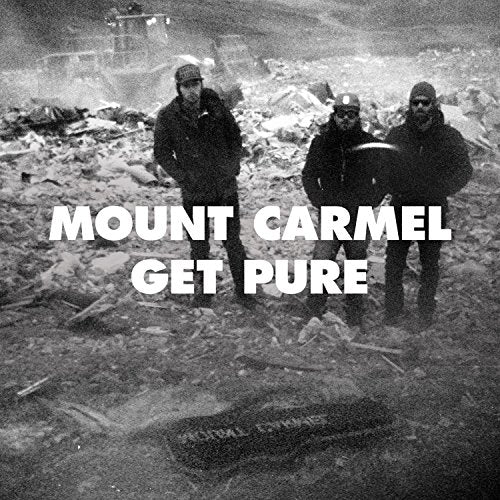 Mount Carmel - Get Pure [VINYL]
