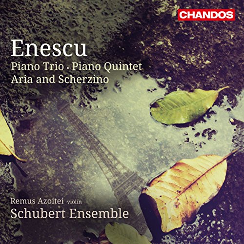 Schubert Ensemble - Enescu: Piano Trio In A Minor | Piano Quintet [Schubert Ensemble] [Chandos: CHAN 10790] [CD]