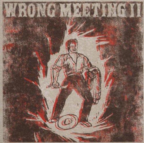 Two Lone Swordsmen - Wrong Meeting Ii [CD]