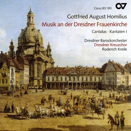 Kreuzchor/dres Kreile/dresdner - Homilius: Cantatas for the Dresden Frauenkirche [CD]