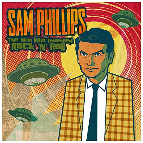 Sam Phillips - Sam Phillips: The Man Who Invented Rock N Roll [CD]