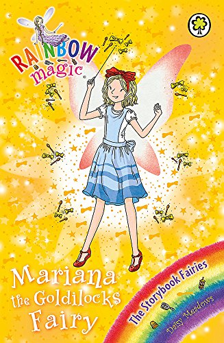 Rainbow Magic: Mariana the Goldilocks Fairy: The Storybook Fairies Book 2