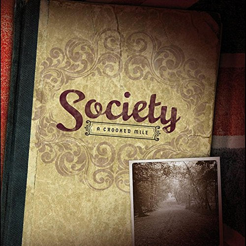 Society - A Crooked Mile [CD]