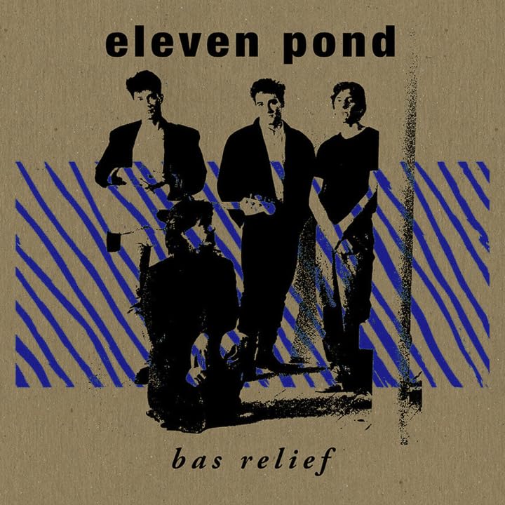 Eleven Pond - Bas Relief [VINYL]