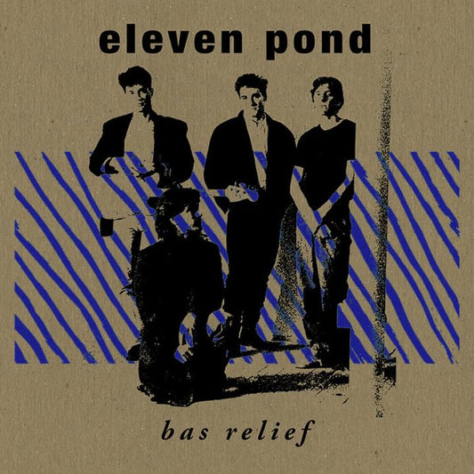 Eleven Pond - Bas Relief [VINYL]