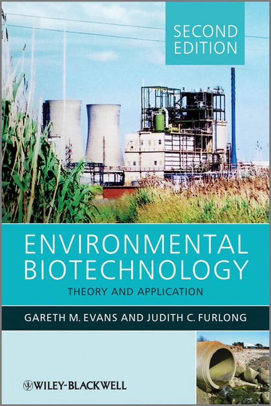 Environmental Biotechnology: Theory and Application (2nd Revised edition)