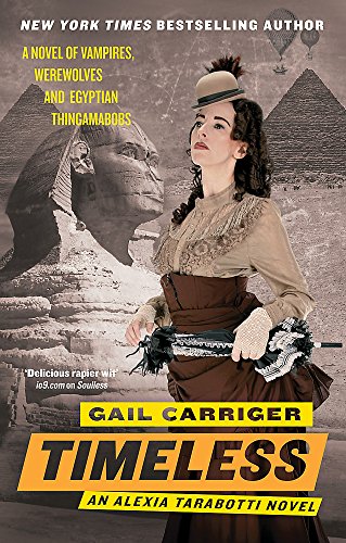 Timeless: Book 5 of The Parasol Protectorate
