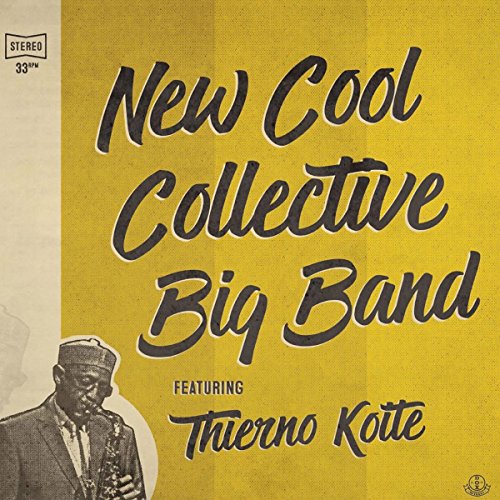 Yellow vinyl record cover featuring "New Cool Collective Big Band" and Thierno Koite.