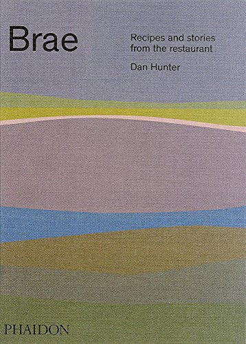 Brae: Recipes and stories from the restaurant (FOOD COOK)