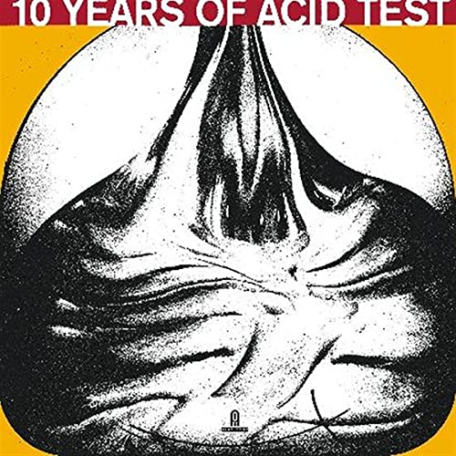 10 Years Of Acid Test - 10 Years Of Acid Test  [VINYL]