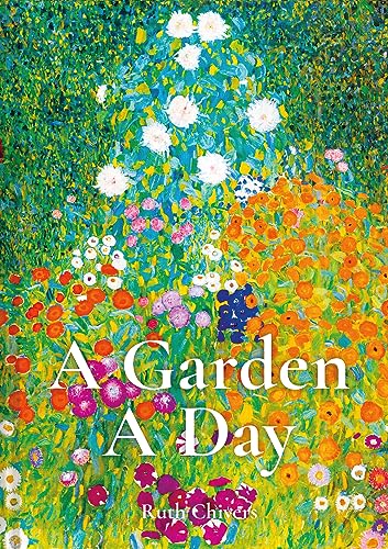 A Garden A Day: Ruth Chivers