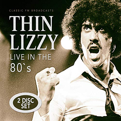 Thin Lizzy - Live In The 80S [CD]