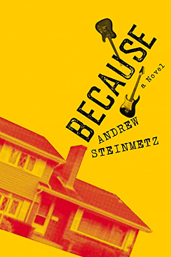 Because : A Novel