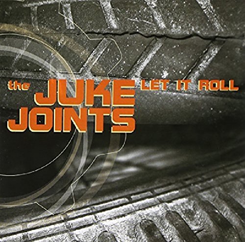The Juke Joints - Let It Roll [CD]