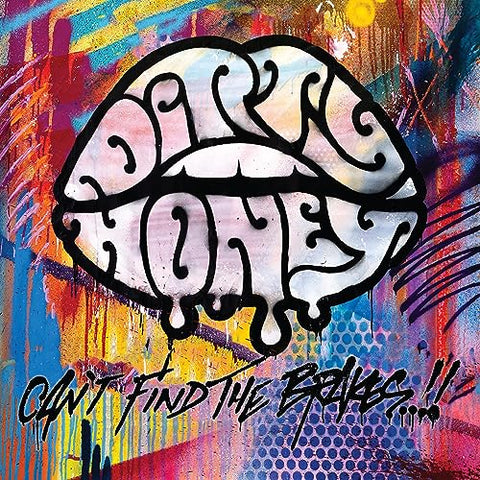 Dirty Honey - Cant Find The Brakes [CD]