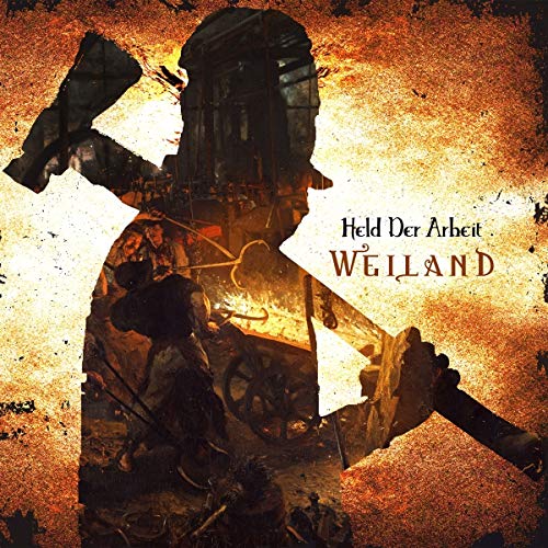 Held Der Arbeit - Weiland [CD]