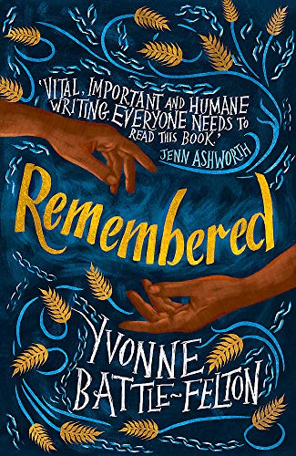 Remembered: Longlisted for the Women's Prize 2019 (The Books of Babel)