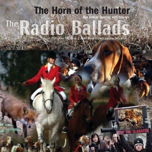 Various Artists - Radio Ballads 2006: The Horn Of The Hunter [CD]