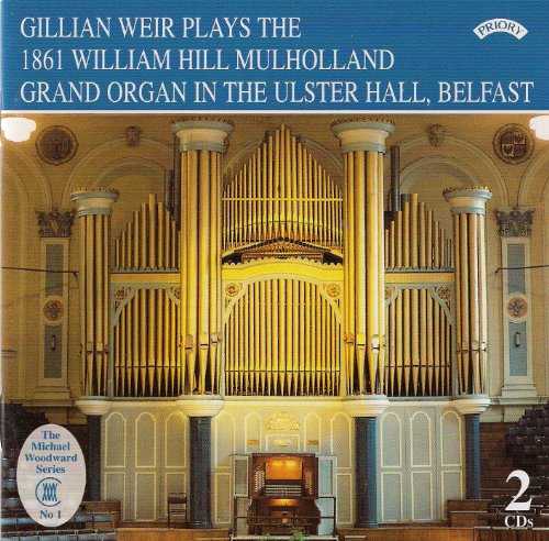 Various - The 1861 Hill / Mulholland Organ Of The Ulster Hall. Belfast [CD]