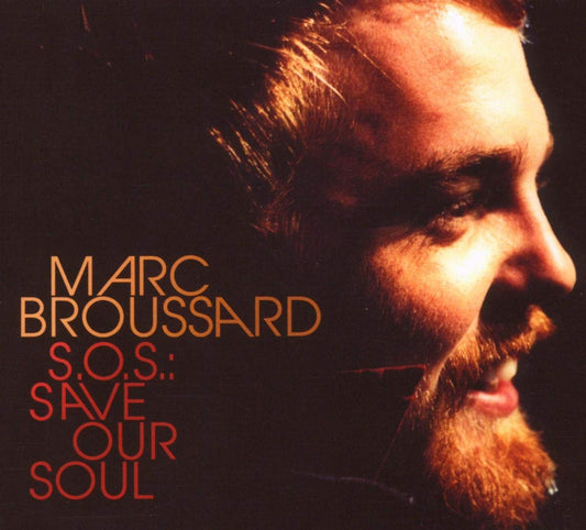 Marc Broussard - S.O.S.: Save Our Soul [CD]
