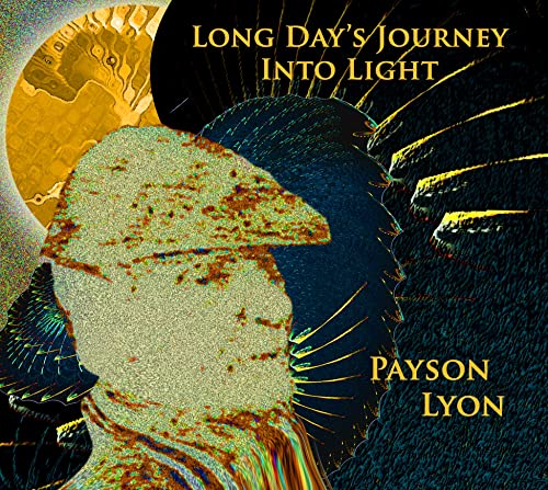 Payson Lynn - Long Day's Journey Into Light [CD]