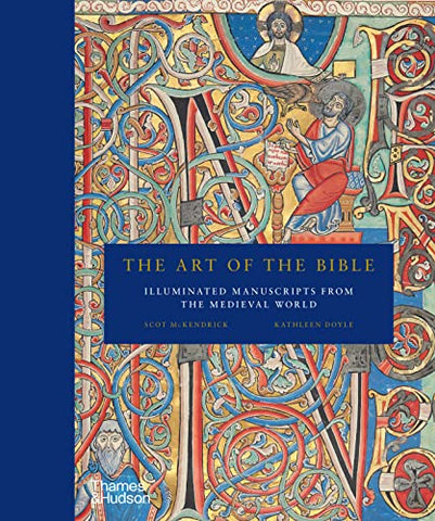 The Art of the Bible: Illuminated Manuscripts from the Medieval World