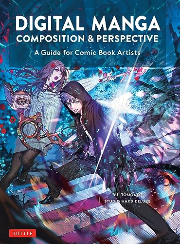Digital Manga Composition & Perspective : A Guide for Comic Book Artists