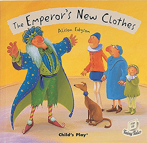 The Emperor's New Clothes (Flip-Up Fairy Tales)