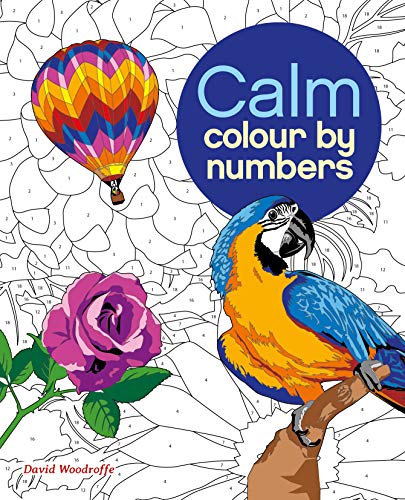 Calm Colour by Numbers (Arcturus Colour by Numbers Collection, 1)