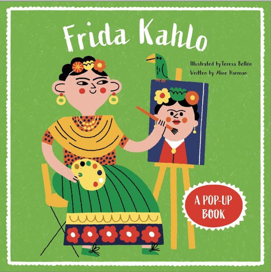 Frida Kahlo: A Pop-Up Book