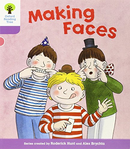 Oxford Reading Tree: Level 1+: More Patterned Stories: Making Faces (Oxford Reading Tree, Biff, Chip and Kipper Stories New Edition 2011)