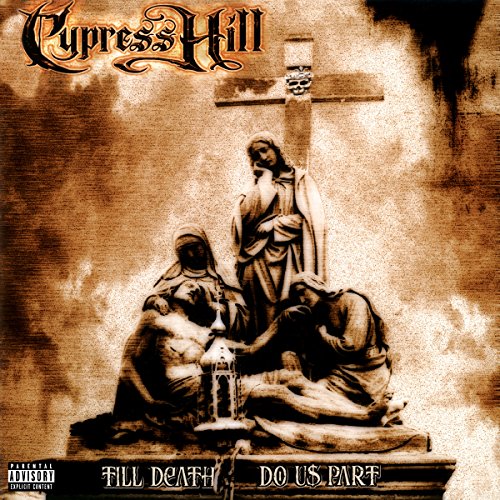 Cypress Hill - Till Death Us Do Part [180 gm 2LP vinyl] [VINYL]