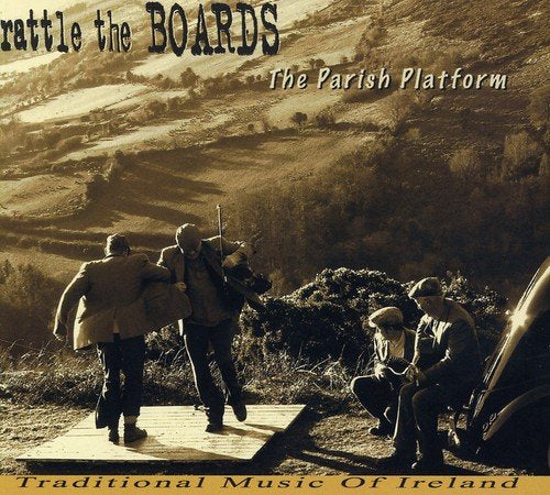 Rattle the Boards - The Parish Platform [CD]