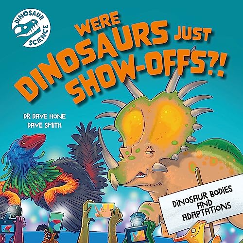 Dinosaur Science: Rock that Dinosaur Bod!... Dinosaur bodies and adaptation