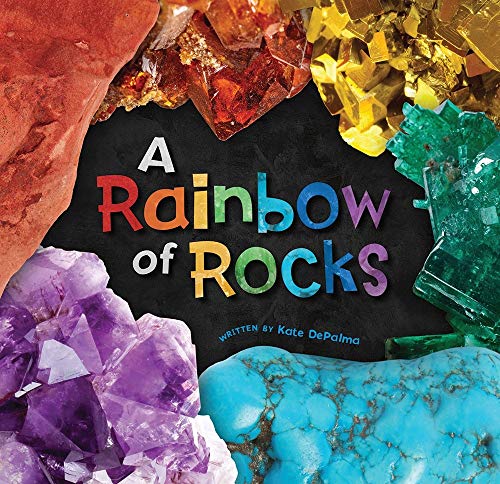 A Rainbow of Rocks: 1