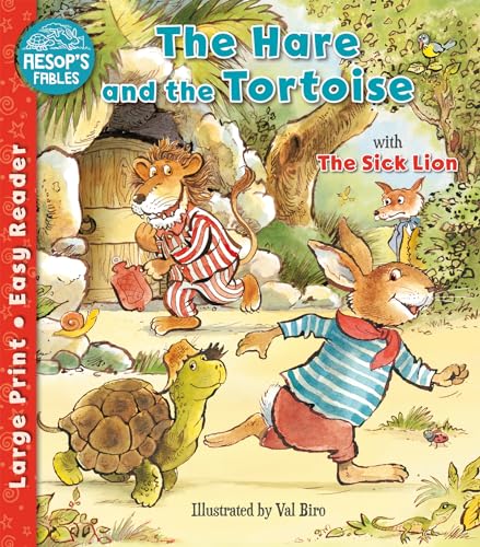 The Hare and the Tortoise & The Sick Lion (Aesop's Fables Easy Readers)