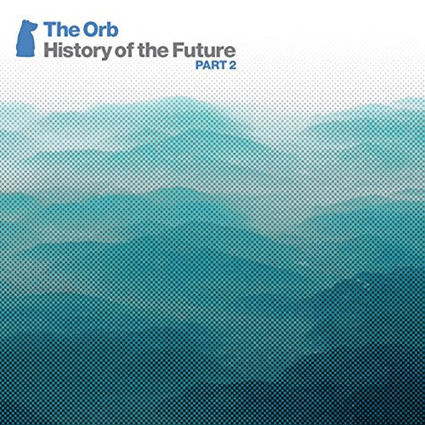 The Orb - History Of The Future Part 2 [CD]