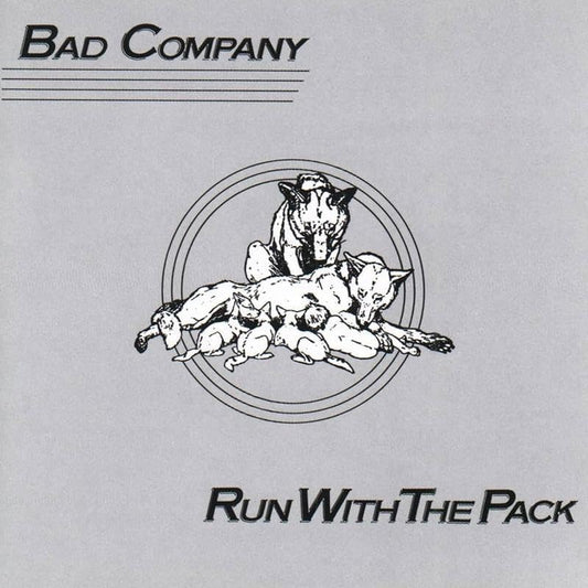 Bad Company - Run With The Pack [VINYL]