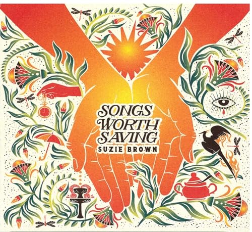 Susie Brown - Songs Worth Saving [CD]