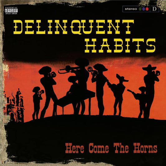 Delinquent Habits / Here Come The Horns (2LP Coloured) [VINYL]