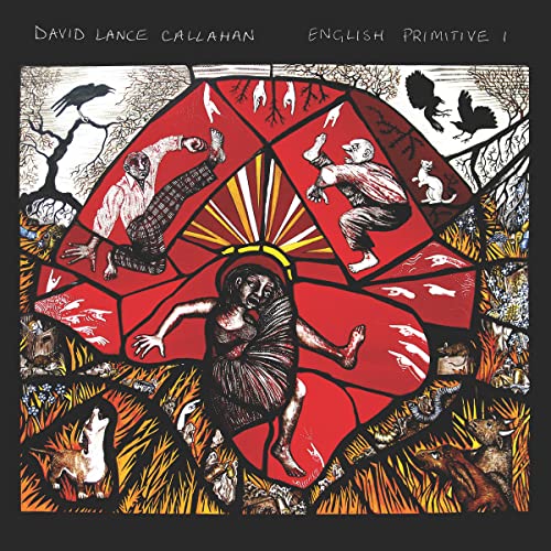 David Lance Callahan - English Primitive I [VINYL]