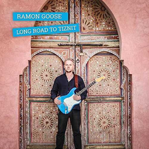 Ramon Goose - Long Road to Tiznit [CD]