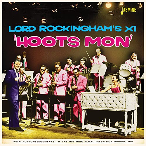 Lord Rockingham's XI - Hoots Mon [CD]