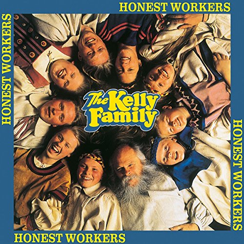 Kelly Family - Honest Workers [CD]