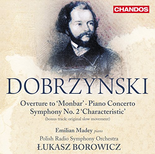 Madeypolish Rsoborowicz - Dobrzynski: Overture Monbar | Symphony Characteristic No.2 [CD]