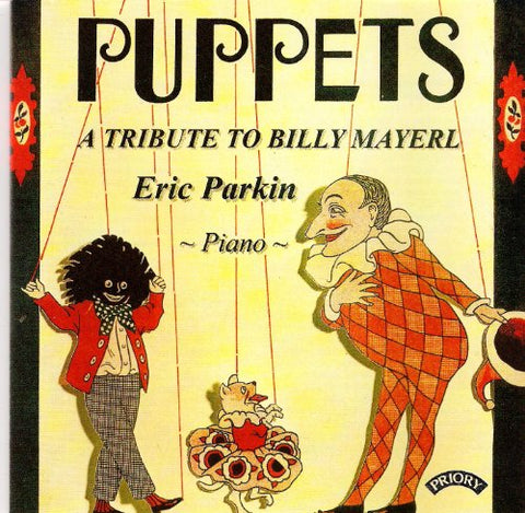 Billy Mayerl - Puppets - A Tribute To Billy Mayerl (1902 - 1959) [CD]