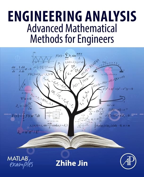 Engineering Analysis : Advanced Mathematical Methods for Engineers