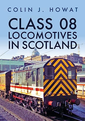 Class 08 Locomotives in Scotland (Class Locomotives)
