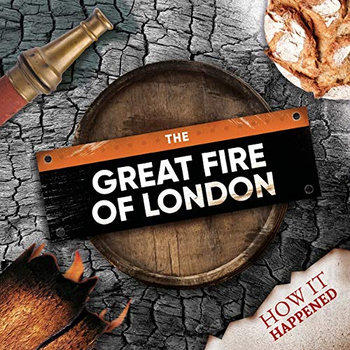 The Great Fire of London (How It Happened)