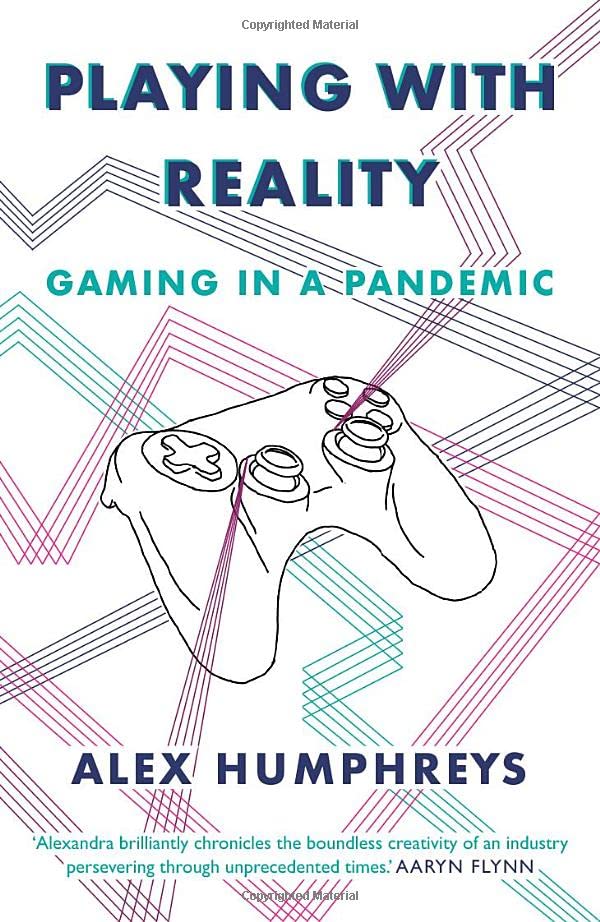 Playing with Reality: Gaming in a Pandemic